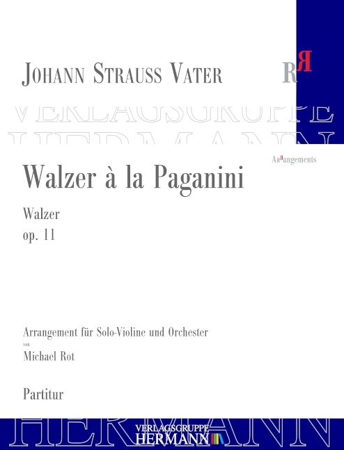 Strauss (Father), Johann, Walzer à la Paganini op. 11&nbsp;&nbsp;Violine und Orchester&nbsp;&nbsp;Partitur