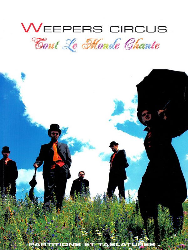 Circus Weepers, Tout Le Monde Chante&nbsp;&nbsp;Piano, Vocal and Guitar&nbsp;&nbsp;Buch