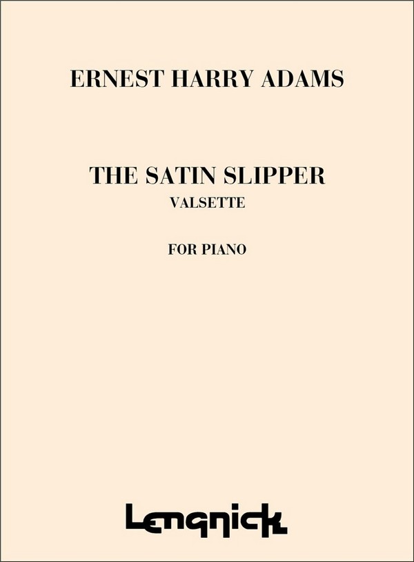 Adams  Satin Slipper  Piano