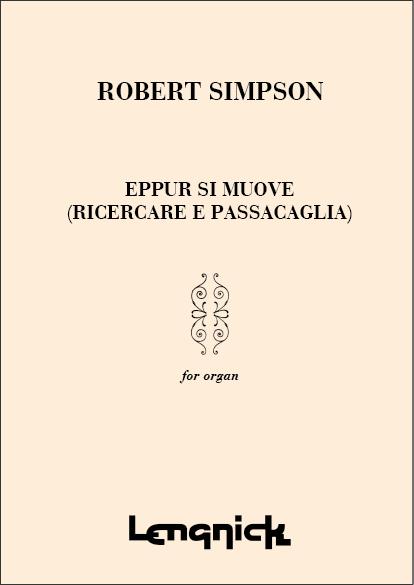 Robert Simpson&nbsp;&nbsp;Eppur Si Muove&nbsp;&nbsp;Organ