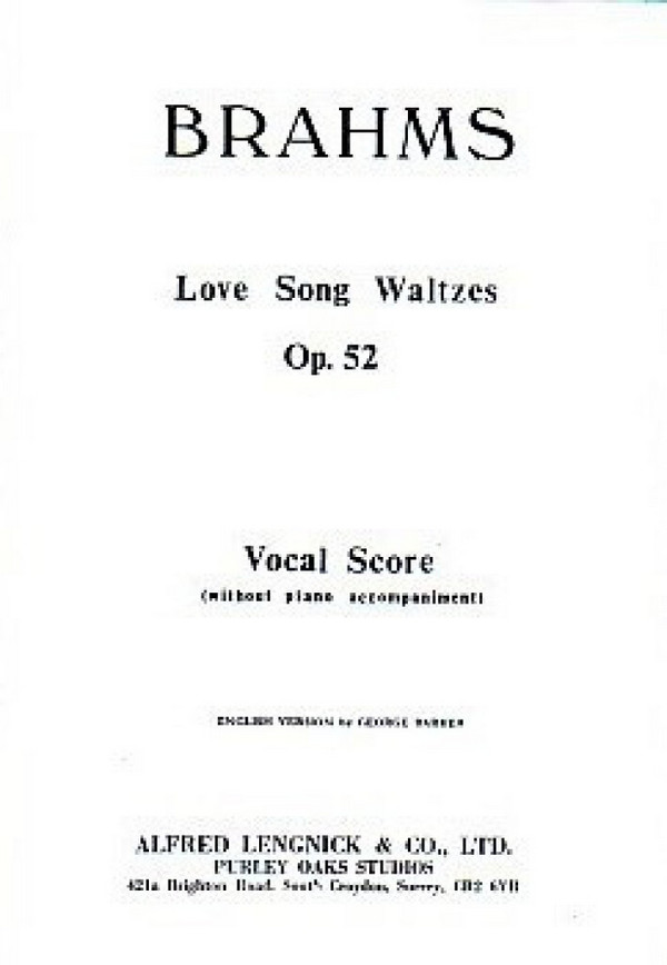 Johannes Brahms&nbsp;&nbsp;Love Song Waltzes Opus 52. SATB&nbsp;&nbsp;SATB