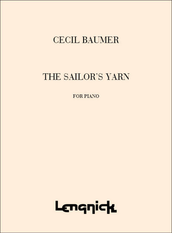 Cecil Baumer  The Sailor's Yarn Grade 3  Piano