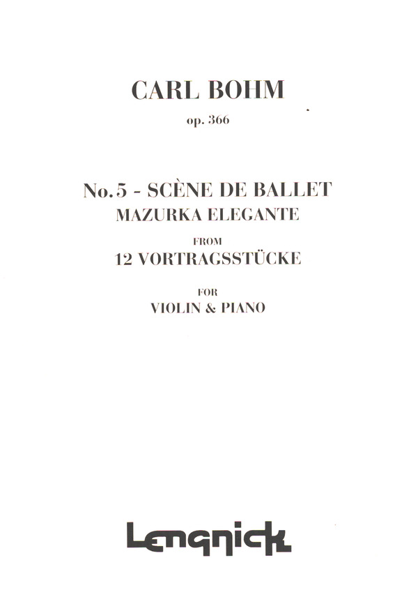 Scène de Ballet op.366/5  for violin and piano  