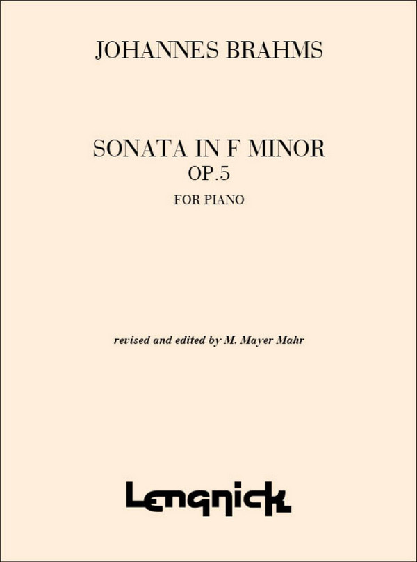 Johannes Brahms&nbsp;&nbsp;Sonata in F minor Opus 5&nbsp;&nbsp;Piano
