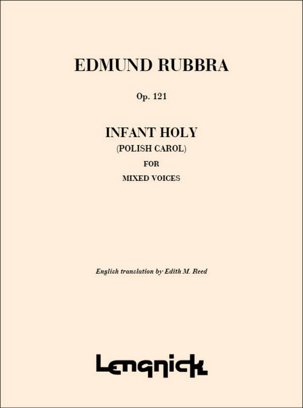 Edmund Rubbra  Infant Holy Opus 121  SATB