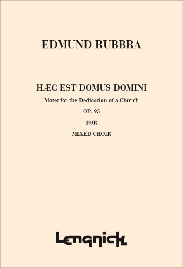 Edmund Rubbra  Haec et Domus Domini Op95  SATB