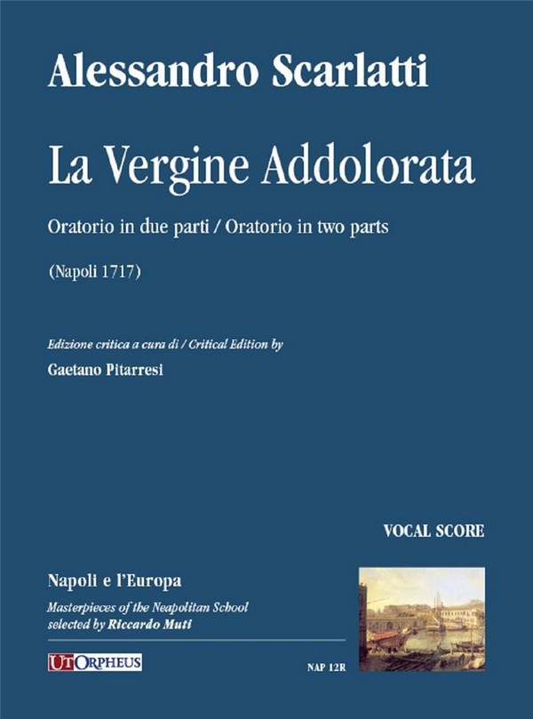 Alessandro Scarlatti, La Vergine Addolorata  Vocal and Piano  Vocal Score
