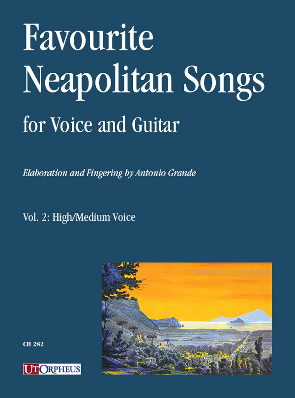 Favourite neapolitan Songs vol.2&nbsp;&nbsp;for voice (high/medium high) and guitar&nbsp;&nbsp;