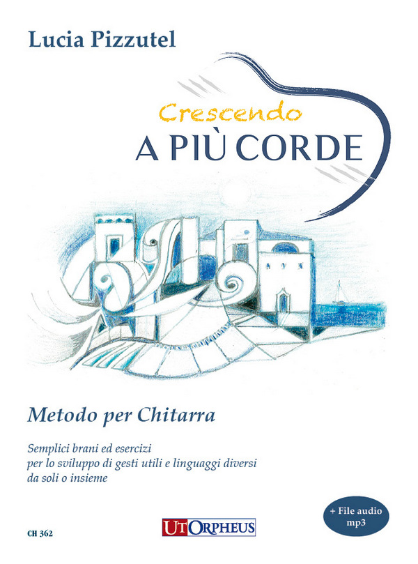 Crescendo a più corde (+Online Audio)  per chitarra  