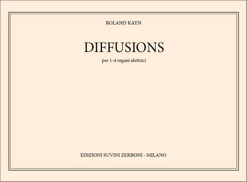 Roland Kayn, Diffusions&nbsp;&nbsp;&nbsp;&nbsp;Partitur