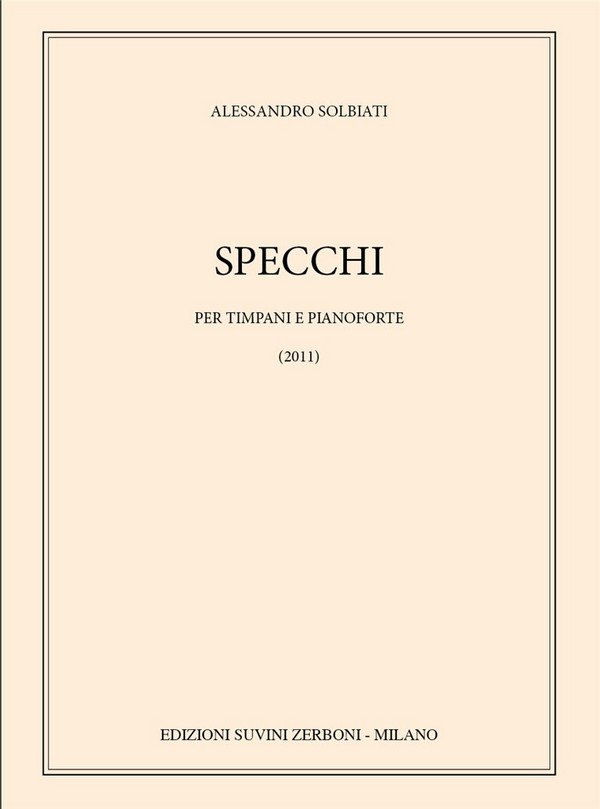 Specchi (2011)&nbsp;&nbsp;per timpani e pianoforte&nbsp;&nbsp;Partitur