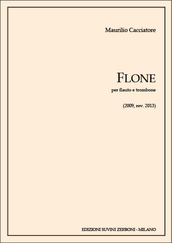 Flone (2009, rev. 2013)&nbsp;&nbsp;per flauto e trombone&nbsp;&nbsp;partitura e parti