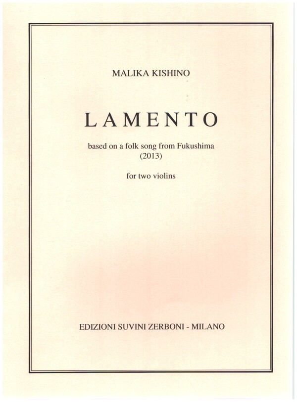 Lamento based on a Folk Song of Fukushima 2013&nbsp;&nbsp;for 2 violins&nbsp;&nbsp;score
