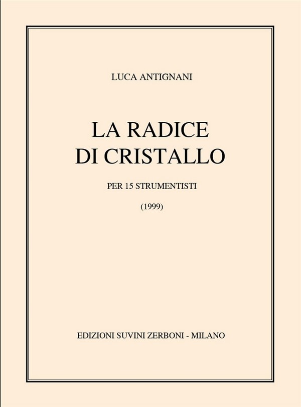 La Radice Di Cristallo  Mixed Ensemble  Partitur