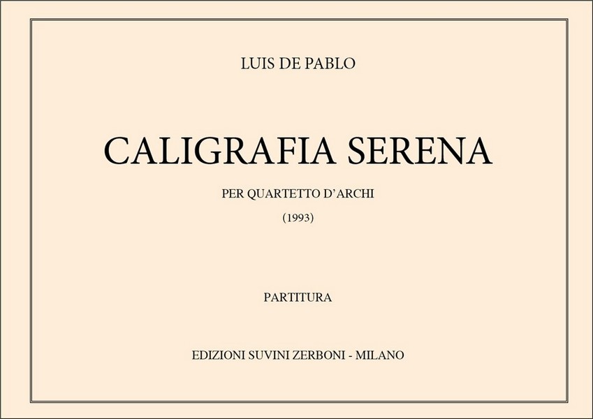 Caligrafia Serena  Streichquartett  Partitur