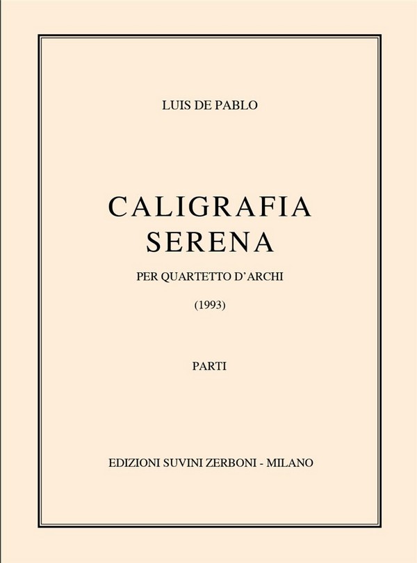 Caligrafia Serena  Streichquartett  Partitur + Stimmen