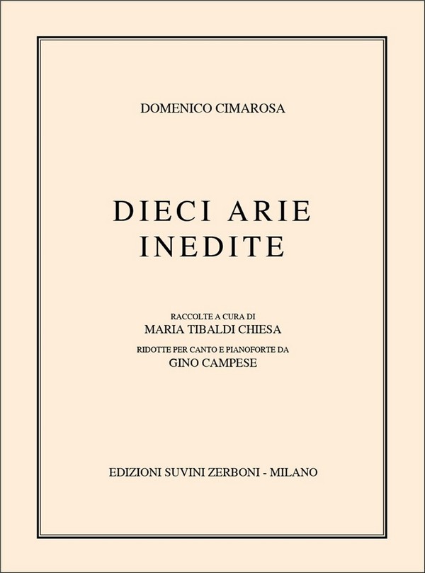 Domenico Cimarosa, Dieci Arie Inedite&nbsp;&nbsp;Vocal and Piano&nbsp;&nbsp;Buch
