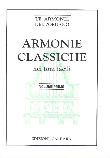 Armonie classiche nei toni facili vol.1  per organo  