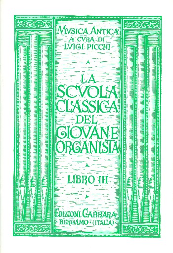 Scuola classica del giovane organista vol.3&nbsp;&nbsp;per organo&nbsp;&nbsp;