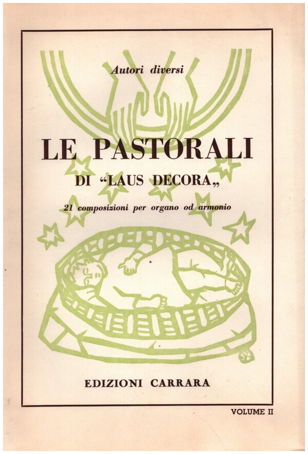 Le Pastorali di Laus Decora vol.2&nbsp;&nbsp;per organo od armonio&nbsp;&nbsp;