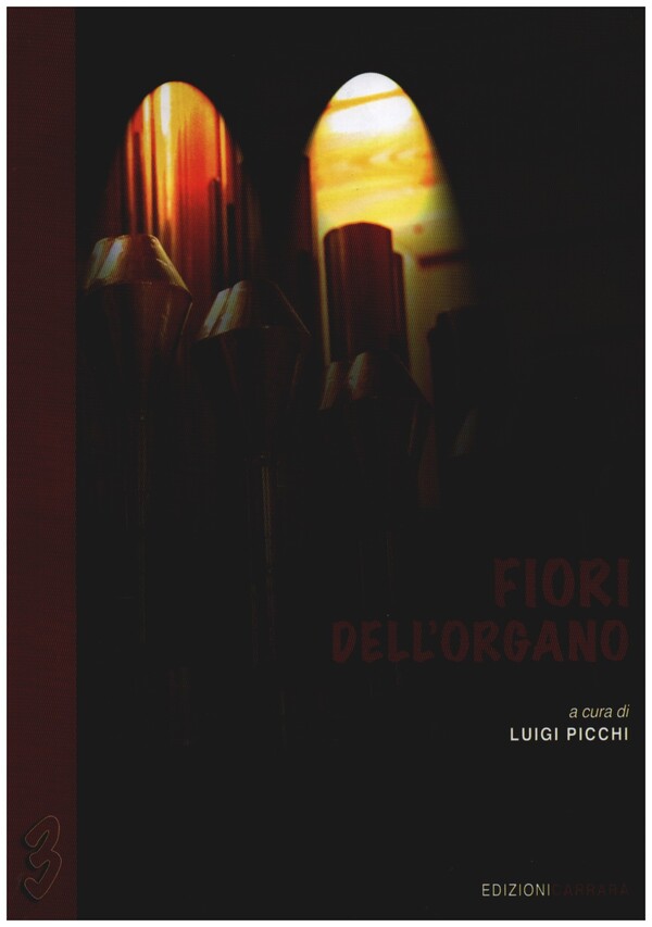 Fiori dell'organo vol.3&nbsp;&nbsp;per organo&nbsp;&nbsp;