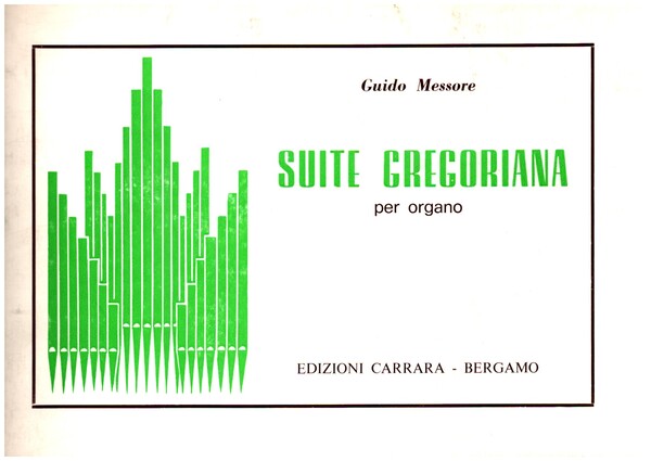 Suite Gregoriana&nbsp;&nbsp;per organo&nbsp;&nbsp;
