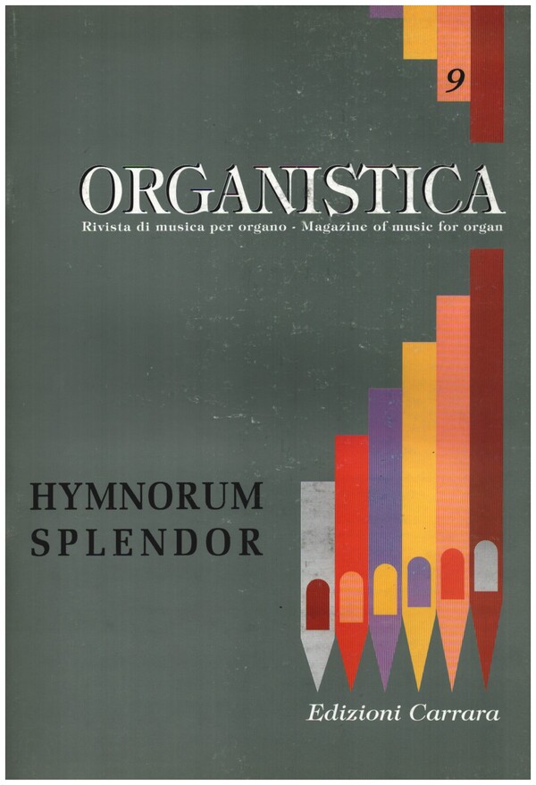 Organistica vol.9 - Hymnorum Splendor&nbsp;&nbsp;per organo&nbsp;&nbsp;