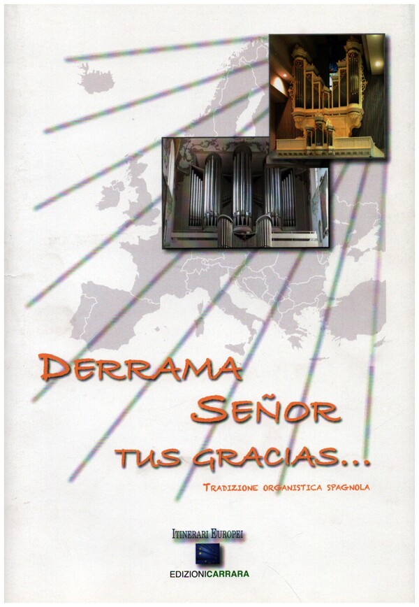 Derrama Senor tus gracias...  per organo  