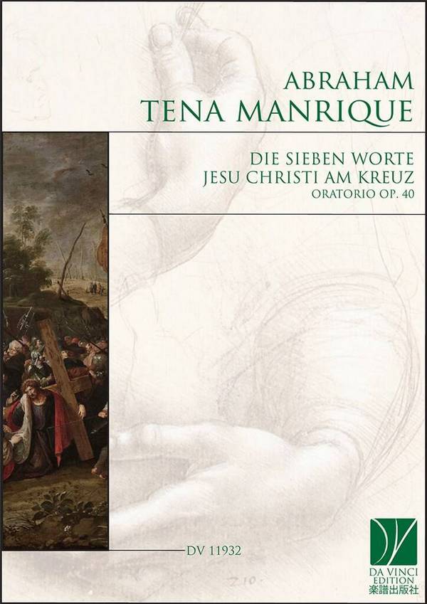 Abraham Tena Manrique, Oratorio Die sieben Worte Jesu Christi am Kreuz  Vocal  Vocal Score