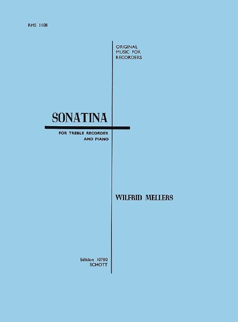 Mellers, Wilfrid Sonatina&nbsp;&nbsp;für Alt-Blockflöte und Klavier&nbsp;&nbsp;