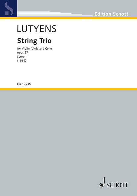 Lutyens, Elisabeth String Trio op. 57&nbsp;&nbsp;für Violine, Viola und Violoncello&nbsp;&nbsp;Studienpartitur