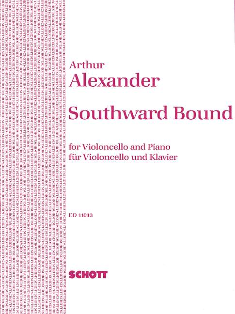 Alexander, Arthur Southward Bound  für Violoncello und Klavier  