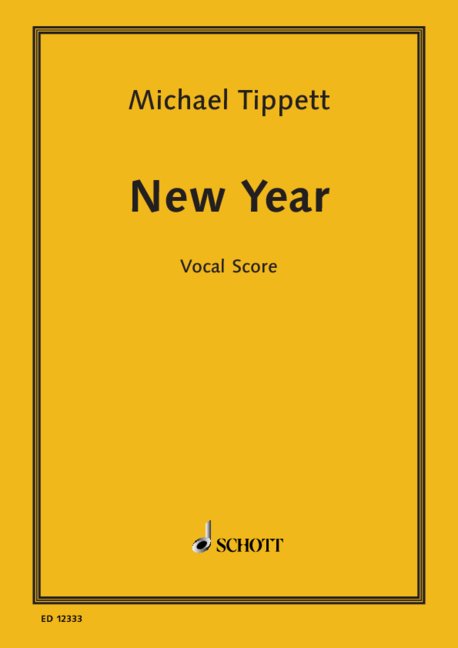 Tippett, Sir Michael New Year&nbsp;&nbsp;&nbsp;&nbsp;Klavierauszug