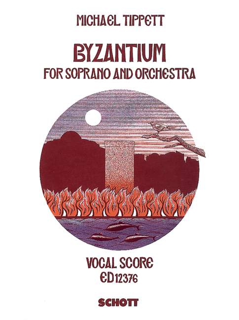 Tippett, Sir Michael Byzantium&nbsp;&nbsp;für Sopran und Orchester&nbsp;&nbsp;Klavierauszug