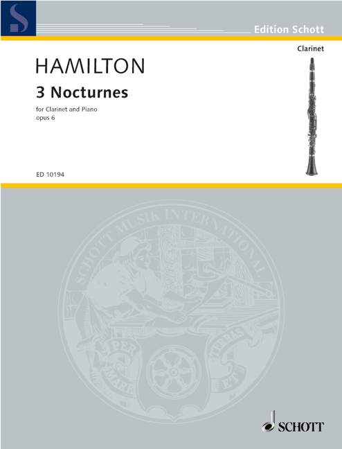 Hamilton, Iain 3 Nocturnes op. 6&nbsp;&nbsp;für Klarinette in A und Klavier&nbsp;&nbsp;Partitur und Stimmen