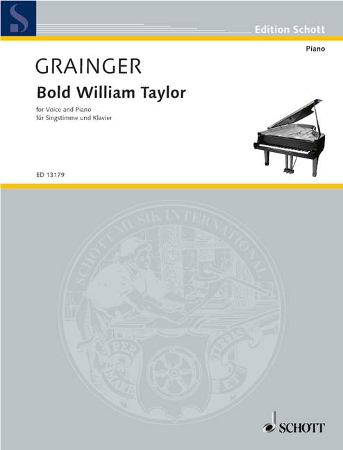 Bold William Taylor  für Mezzo-Sopran oder Bariton und Klavier  