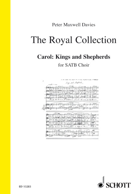 Maxwell Davies, Sir Peter Carol: Kings and Shepherds&nbsp;&nbsp;für gemischten Chor (SATB)&nbsp;&nbsp;Chorpartitur