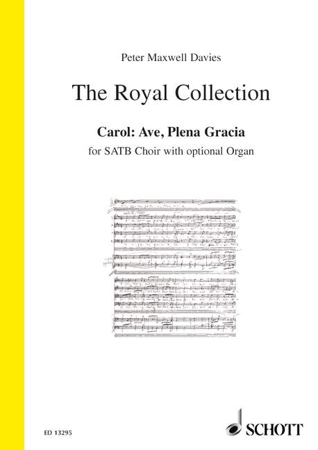 Maxwell Davies, Sir Peter Carol: Ave, Plena Gracia&nbsp;&nbsp;für gemischten Chor (SATB), Orgel ad lib.&nbsp;&nbsp;Chorpartitur