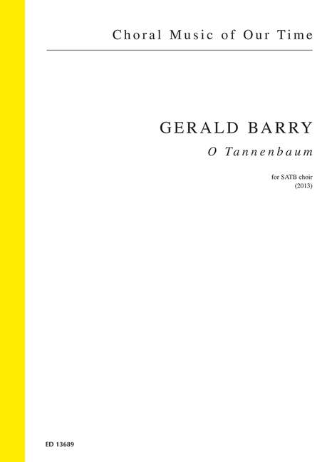 Barry, Gerald O Tannenbaum  for SATB choir  gemischter Chor (SATB) Chorpartitur