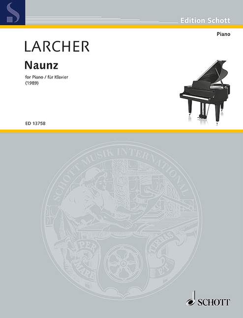 Larcher, Thomas, Naunz&nbsp;&nbsp;for piano&nbsp;&nbsp;