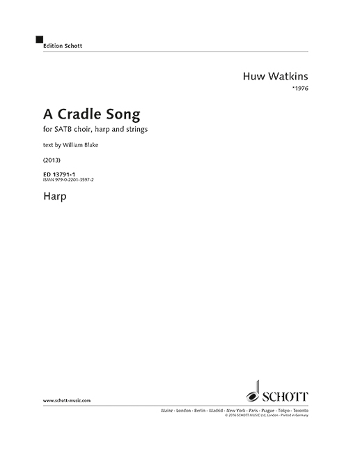 ED13791-01 Huw Watkins, A cradle song (2013)&nbsp;&nbsp;for SATB choir, harp and strings&nbsp;&nbsp;Harfe