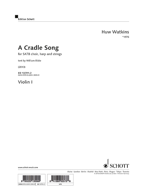 ED13791-02  Huw Watkins, A cradle song (2013)&nbsp;&nbsp;for SATB choir, harp and strings&nbsp;&nbsp;Violine 1