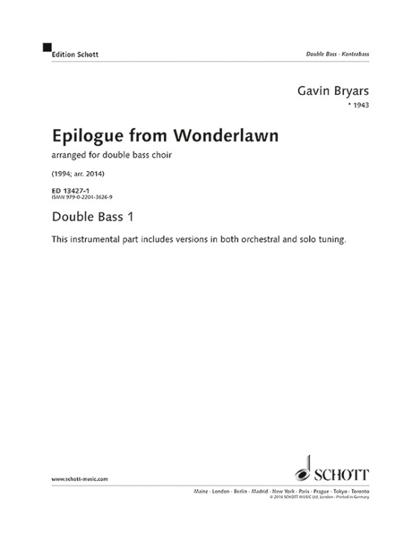 Bryars, Gavin, Epilogue from Wonderlawn  Kontrabass Ensemble (minimum 8 Spielern)  Einzelstimme (Kontrabass 1)
