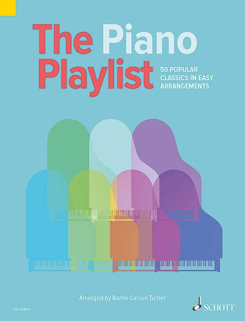The Piano Playlist&nbsp;&nbsp;for piano (with downloadable piano accompaniment)&nbsp;&nbsp;