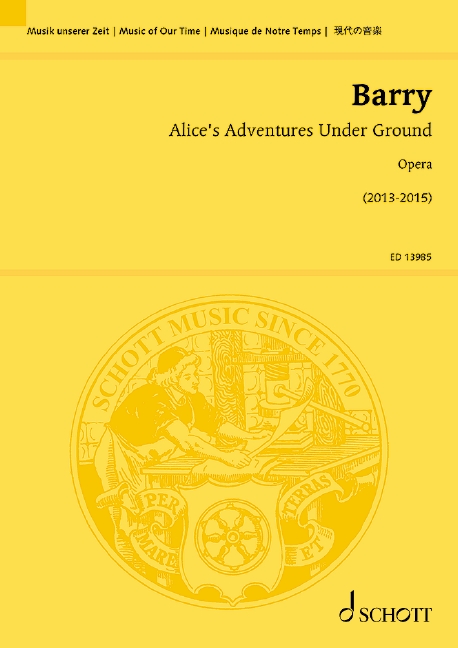 Barry, Gerald, Alice's Adventures Under Ground    Studienpartitur