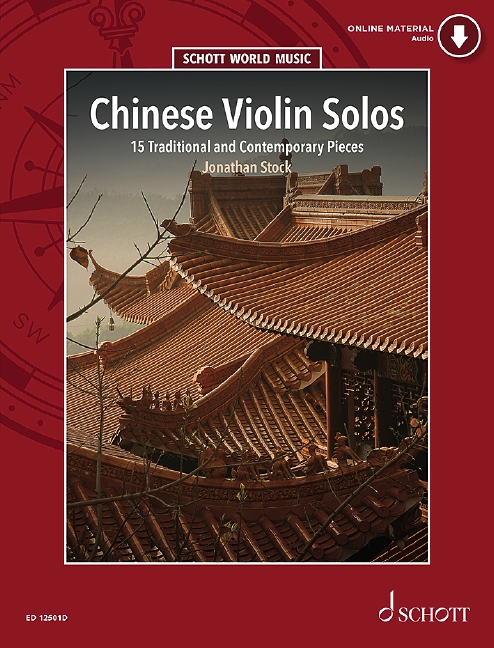 Chinesische Violinsoli (+Online Audio)&nbsp;&nbsp;für Violine&nbsp;&nbsp;
