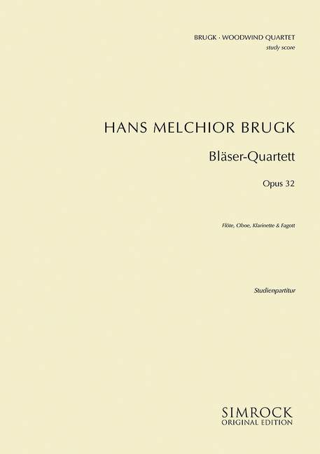 Bläser-Quartett op. 32  für Flöte, Oboe, Klarinette und Fagott  Studienpartitur