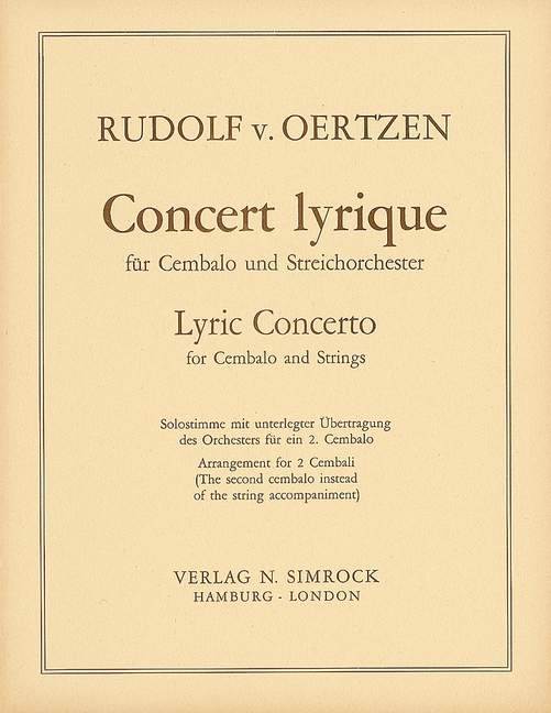 Oertzen, Rudolf von Concert lyrique op. 32&nbsp;&nbsp;für Cembalo und Streichorchester&nbsp;&nbsp;Klavierauszug für 2 Klaviere 2 Cembali