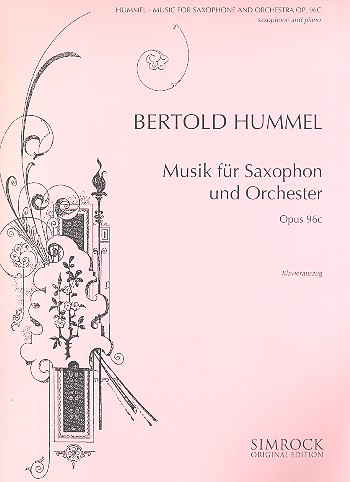 Musik op.96c&nbsp;&nbsp;für Saxophon in Es und Orchester&nbsp;&nbsp;für Saxophon und Klavier