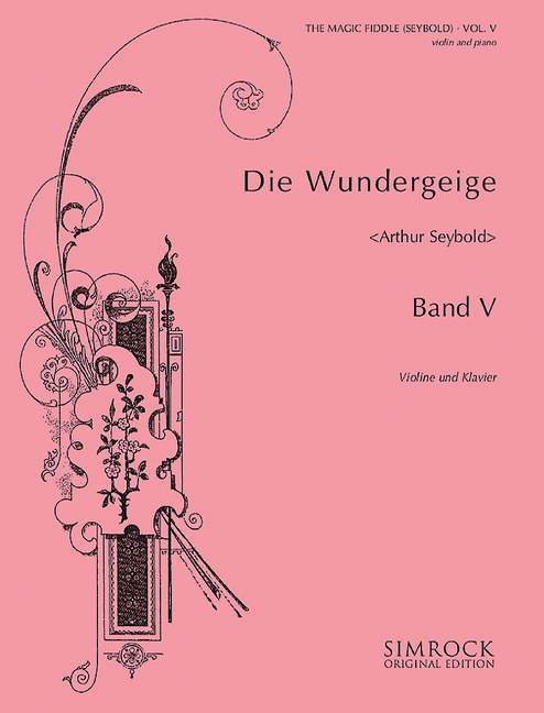 Die Wundergeige Band 5&nbsp;&nbsp;für Violine und Klavier&nbsp;&nbsp;